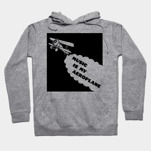 Music is my Aeroplane Hoodie by JoannaPearson